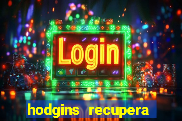 hodgins recupera sua fortuna